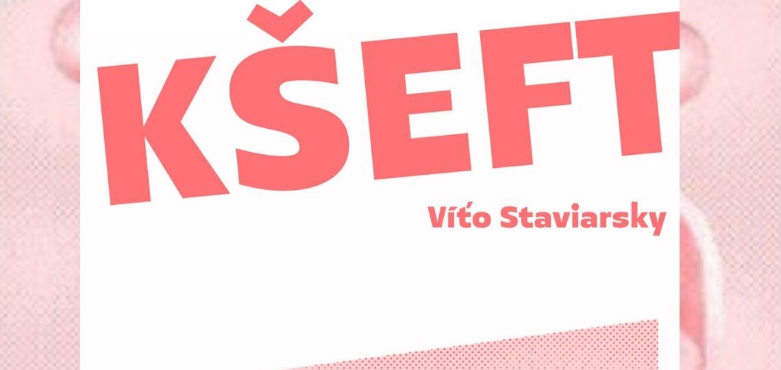 Víťo Staviarsky: Kšeft