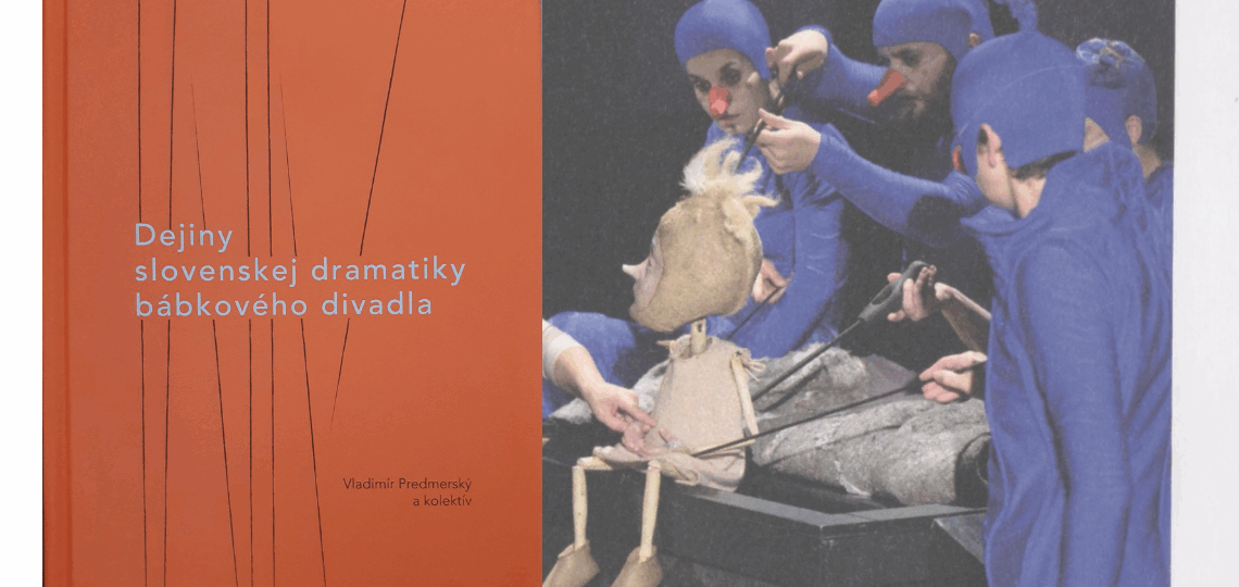 Vladimír Predmerský: Dejiny slovenskej dramatiky bábkového divadla