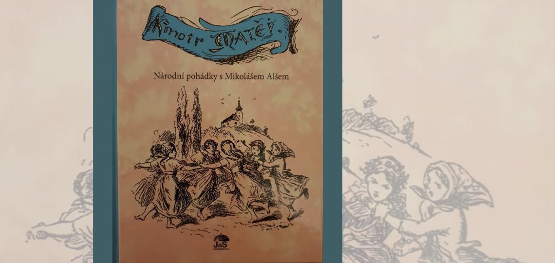 Marta Hlušíková: Rozprávkový JaS a Kmotr Matěj