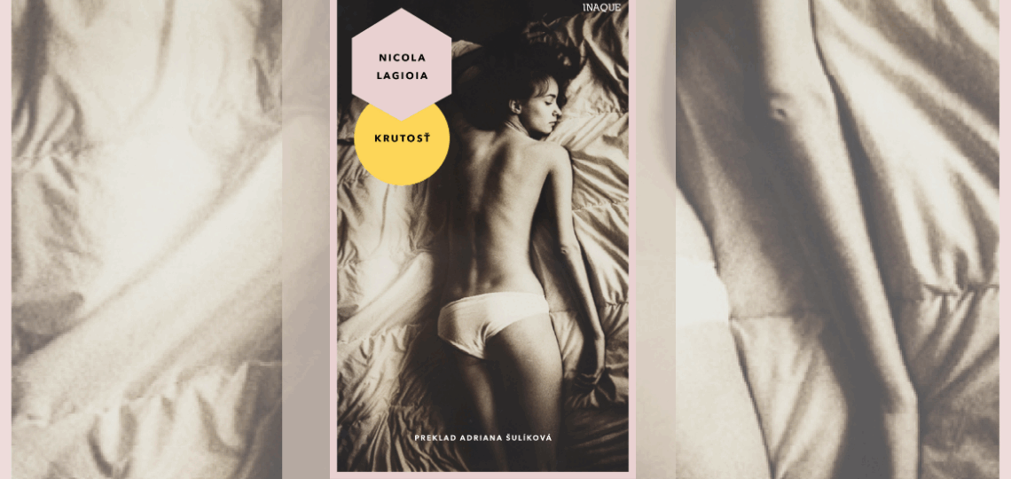 Nicola Lagioia: Krutosť