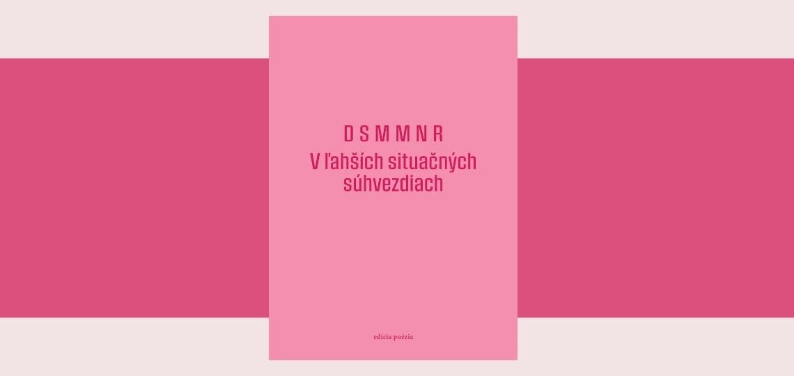 D S M M N R: V ľahších situačných súhvezdiach