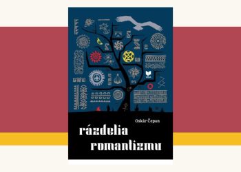Vychádza dosiaľ nevydaný rukopis Oskára Čepana Rázdelia romantizmu