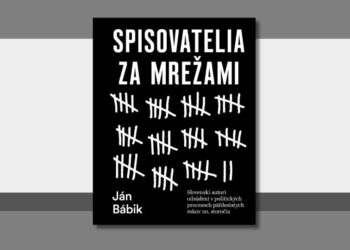 Vyšla kniha Jána Bábika Spisovatelia za mrežami