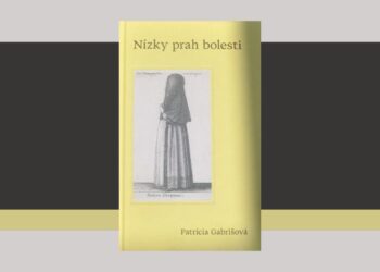 Patrícia Gabrišová: Nízky prah bolesti